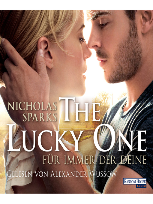 Title details for The Lucky One--Für immer der Deine by Nicholas Sparks - Wait list